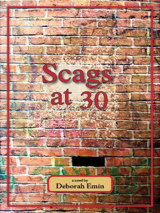 Title details for Scags at 30 by Deborah Emin - Available